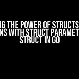 Unlocking the Power of Structs: Passing Functions with Struct Parameters to a Struct in Go