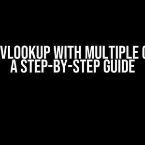 VBA for Vlookup with Multiple Criteria: A Step-by-Step Guide